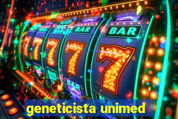 geneticista unimed